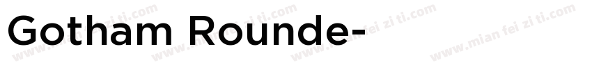 Gotham Rounde字体转换